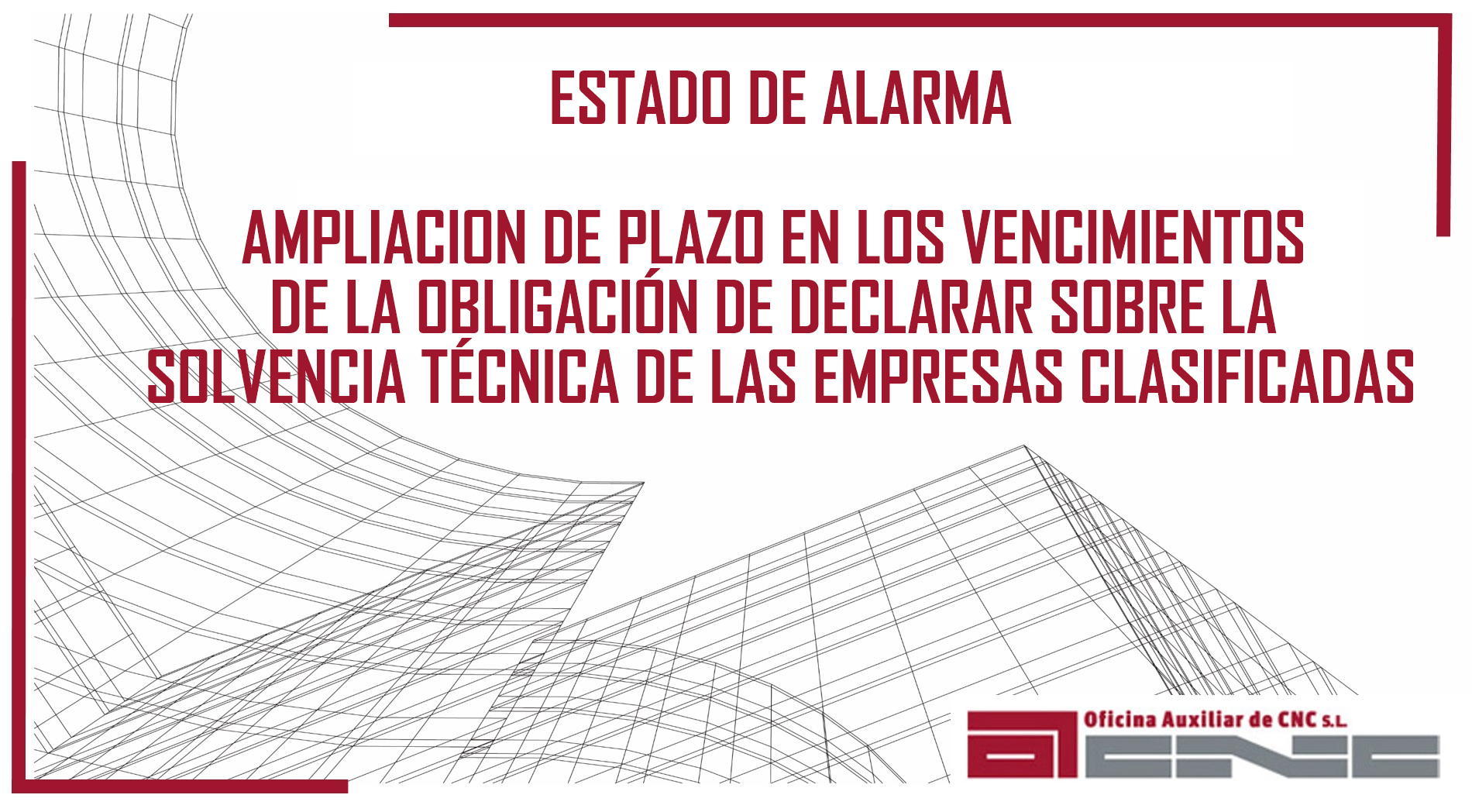 AMPLIACIÓN DE PLAZO EN LOS VENCIMIENTOS DE LA OBLIGACIÓN DE DECLARAR